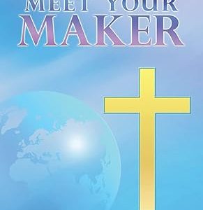 Prepare To Meet Your Maker
