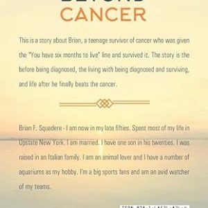 Before, Into, Beyond Cancer