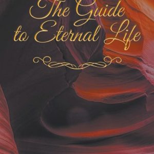 The Guide to Eternal Life