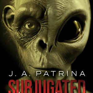 Subjugated: Humanity Unraveled