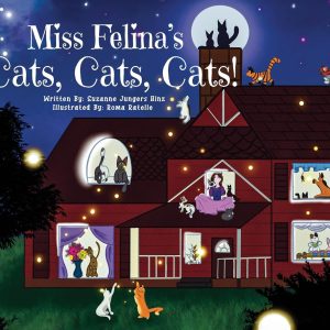Miss Felina’s Cats, Cats, Cats!