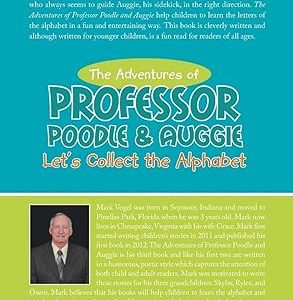 The Adventures of Professor Poodle & Auggie: Let’s Collect the Alphabet
