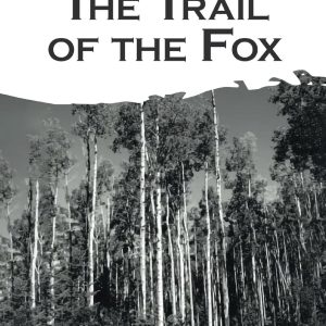 The Trail of the Fox