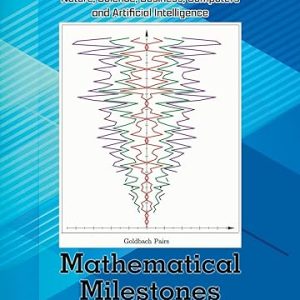 MATHEMATICAL MILESTONES