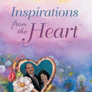 Inspirations from the Heart