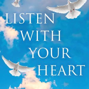 Listen With Your Heart