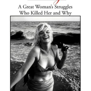 Marilyn: A Great Woman’s Struggles