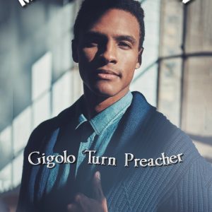 Milking the Cow: Gigolo Turn Preacher