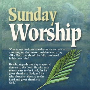 Sunday Worship: God’s Unchanging Order