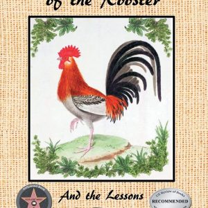 The Voice of the Rooster And the Lessons It Teaches