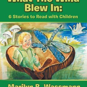 What the Wind Blew In