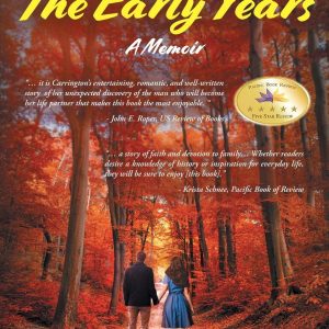 The Early Years A Memoir